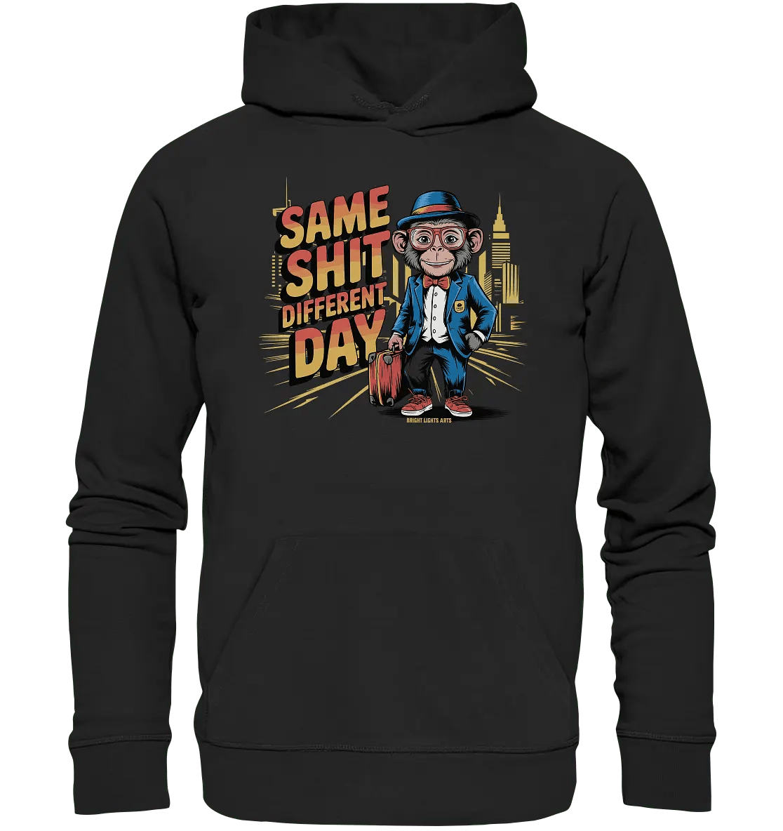 SAME SHIT DIFFERENT DAY – Humorvolles Design mit Affen im Anzug - Organic Hoodie - Bright Lights Arts