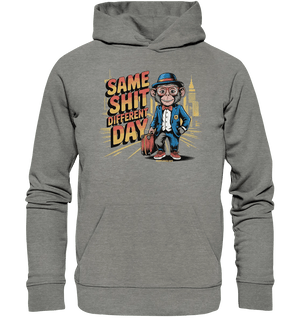 SAME SHIT DIFFERENT DAY – Humorvolles Design mit Affen im Anzug - Organic Hoodie - Bright Lights Arts