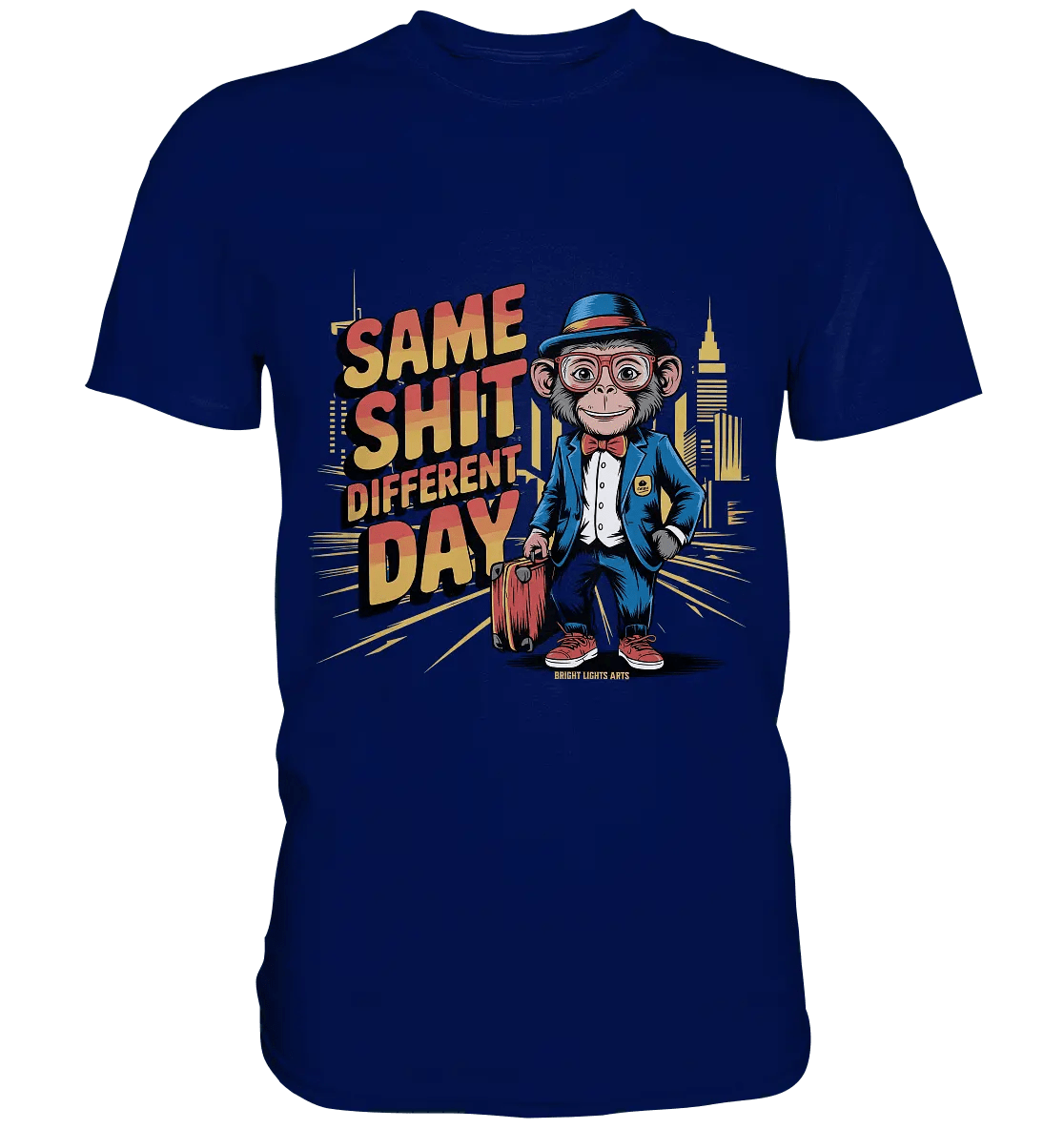 SAME SHIT DIFFERENT DAY – Humorvolles Design mit Affen im Anzug - Premium Shirt - Bright Lights Arts