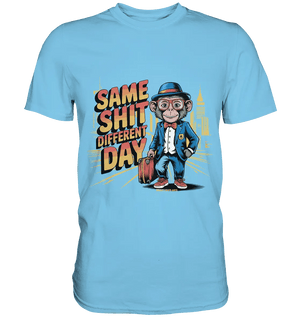 SAME SHIT DIFFERENT DAY – Humorvolles Design mit Affen im Anzug - Premium Shirt - Bright Lights Arts