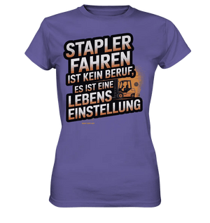 Stapler fahren – Mehr als ein Beruf, eine Lebenseinstellung! - Ladies Premium Shirt - Bright Lights Arts