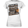 Stapler fahren – Mehr als ein Beruf, eine Lebenseinstellung! - Ladies Premium Shirt - Bright Lights Arts