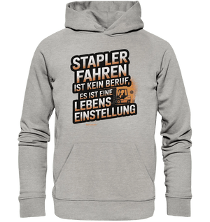 Stapler fahren – Mehr als ein Beruf, eine Lebenseinstellung! - Organic Hoodie - Bright Lights Arts