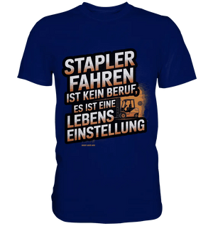 Stapler fahren – Mehr als ein Beruf, eine Lebenseinstellung! - Premium Shirt - Bright Lights Arts